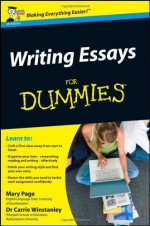 Writing Essays for Dummies - Mary Page, Carrie Winstanley