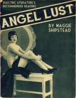 Angel Lust (Kindle Single) (Electric Literature's Recommended Reading) - Maggie Shipstead, Halimah Marcus