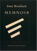 Memnoir - Joan Retallack