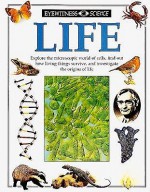 Life (Eyewitness Science) - David Burnie