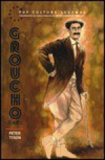 Groucho Marx (Pop Culture)(Oop) - Peter Tyson, Richard Scott Rennert, Basia Niemczyc, Leeza Gibbons