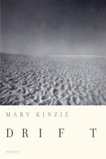 Drift - Mary Kinzie