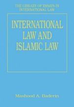 International Law and Islamic Law - Mashood A. Baderin