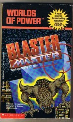 Worlds of Power #01: Blaster Master - F.X. Nine