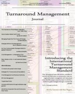 Turnaround Management Journal: Issue 2 2011 - Christoph Lymbersky, Management Laboratory Press, Stephanie A. Parson, John M. Collard CITM, Mark Blayney, Marcia Xenitelis, Clive Simpkins, Henrik von Scheel, Torben Rick, Lee Hiller, Jem Thomas, Ebi Akpeti, Tony Ridley, Mike Teng