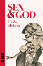 Sex and God - Linda McLean