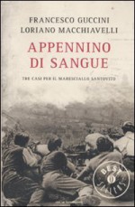 Appennino di sangue - Francesco Guccini, Loriano Macchiavelli