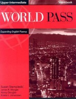 World Pass Upper-Intermediate Workbook: Expanding English Fluency - Susan Stempleski