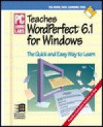 PC Learning Labs Teaches WordPerfect 6.1 for Windows - Logical Operations, Adam A. Wilcox