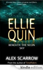 Beneath the Neon Sky - Alex Scarrow