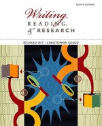 Writing, Reading, and Research - Richard Veit, Christopher Gould