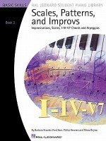 Scales, Patterns and Improvs - Book 2 - Barbara Kreader, Fred Kern, Phillip Keveren, Mona Rejino