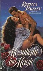 Moonlight and Magic - Rebecca Paisley