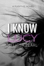 I Know Lucy - Melissa Pearl