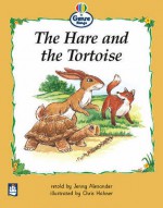 Literacy Land: Genre Range: Beginner: Guided/Independent Reading: Traditional Tales: the Hare and the Tortoise (Literacy Land) - Jenny Alexander, Martin Coles, Christine Hall