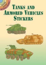 Tanks and Armored Vehicles Stickers - Steven James Petruccio