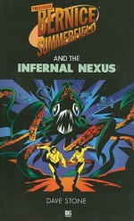 Professor Bernice Summerfield: The Infernal Nexus - Dave Stone