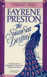 The Swansea Destiny - Fayrene Preston