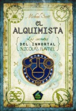 El Alquimista (Los secretos del inmortal Nicolas Flamel, #1) - Michael Scott, María Angulo Fernández