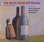 Die Reise nach Petuschki - Venedikt Yerofeyev, Wenedikt Jerofejew