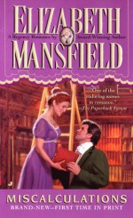 Miscalculations - Elizabeth Mansfield