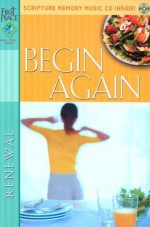 Begin Again With Cd (Audio) (First Place Bible Study) - Gospel Light Publications