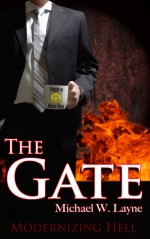 The Gate - Michael W. Layne