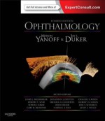 Ophthalmology: Expert Consult: Online and Print - Myron Yanoff, Jay S. Duker