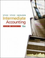 Intermediate Accounting, Volume 1 with Business and Company Resource Center - James D. Stice, Earl Kay Stice