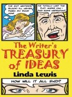 The Writer's Treasury of Ideas - Linda Lewis