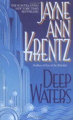 Deep Waters - Jayne Ann Krentz