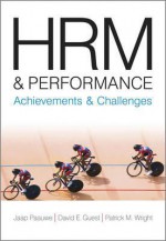 Managing People And Performance - David E. Guest, Jaap Paauwe, Patrick Wright