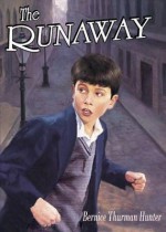 The Runaway - Bernice Thurman Hunter