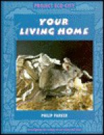 Your Living Home - Philip Parker