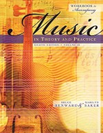 Workbook to Accompany Music in Theory and Practice, Volume 2 - Bruce Benward, Marilyn Saker