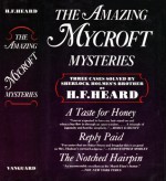 The Amazing Mycroft Mysteries: Three Novels - Gerald Heard