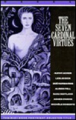 Seven Cardinal Virtues - Alison Fell, Grizelda Holderness