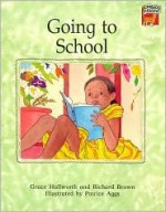 Going to School - Grace Hallworth, Richard Brown