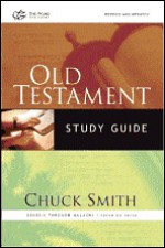 Old Testament Study Guide: Genesis Through Malachi Verse-By-Verse - Chuck W. Smith