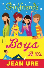 Boys R Us - Jean Ure