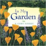 In My Garden - A. Cort Sinnes