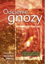 Odcienie gnozy - Mirosław Piróg