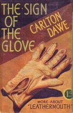 The Sign of the Glove - Carlton Dawe