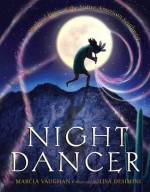 Night Dancer - Marcia Vaughan, Lisa Desimini