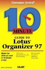 10 Minute Guide To Lotus Organizer 97 - Sherry Willard Kinkoph Gunter