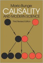 Causality and Modern Science - Mario Augusto Bunge