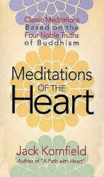 Meditations of the Heart - Jack Kornfield