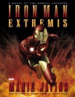 Iron Man: Extremis Prose Novel - Marie Javins