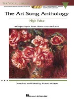 The Art Song Anthology: With 3 CDs of Recorded Diction Lessons and Piano Accompaniments the Vocal Library High Voice - Richard Walters