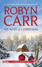 My Kind of Christmas - Robyn Carr